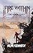 The Fire Within: The Ashen ...