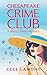 Chesapeake Crime Club  by CeCe Lamont