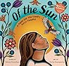 Of the Sun by Xelena González