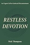 Restless Devotion...