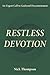 Restless Devotion by Nick Thompson