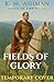 Fields of Glory by K.M. Ashman