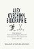 ALEX OVECHIKN BIOGRAPHIE : ...