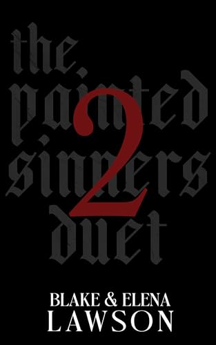 TBA (The Painted Sinners Duet #2)