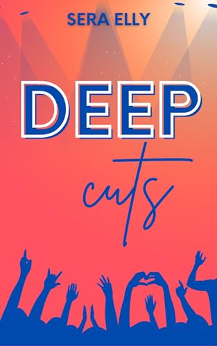 Deep Cuts: A Secret Marriage Rockstar Romance (The Breakout Sessions)