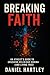 Breaking Faith: An Atheist’...