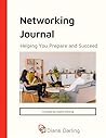 Networking Journal: Helping You Prepare and Succeed