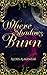 Where Shadows Burn (The Sha...