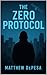THE ZERO PROTOCOL