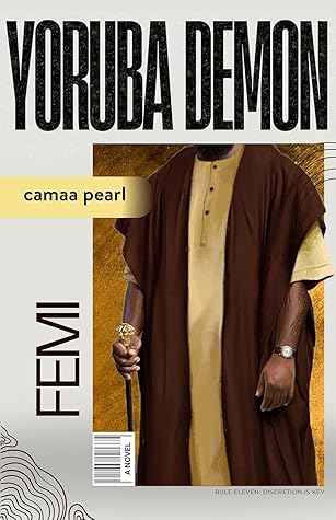 Yoruba Demon: Femi (Yoruba Demons Billionaire Club #1)