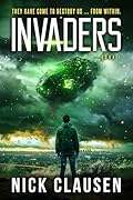 Invaders 4: An Alien Invasion Thriller