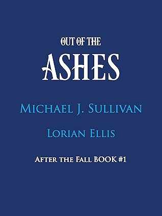 Out of the Ashes (After the Fall, #1)