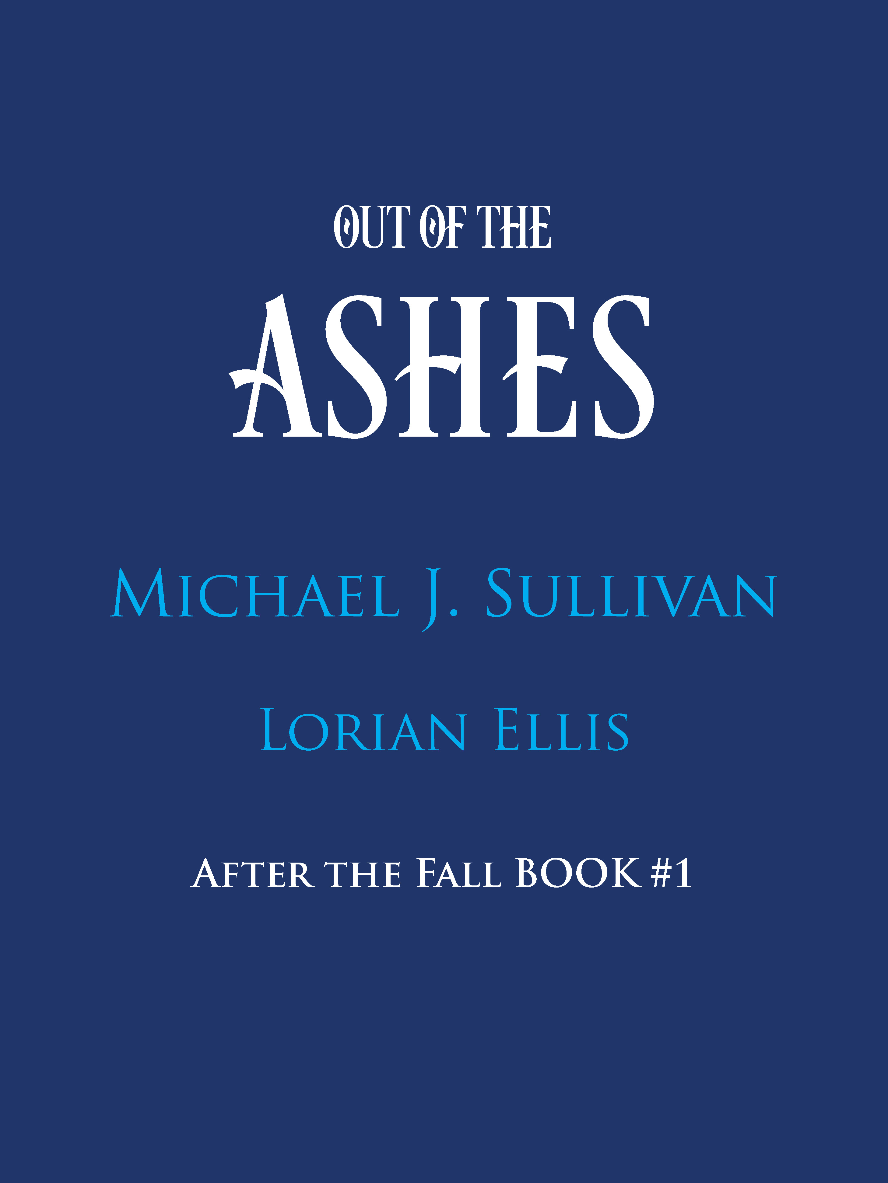 Out of the Ashes (After the Fall, #1)