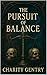 The Pursuit of Balance: The...