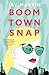 Boom Town Snap