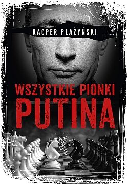 Wszystkie pionki Putina: Rosyjski lobbing