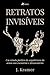 Retratos Invisíveis by J. Kramer