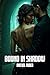 Bound in Shadow by Rachel Rider