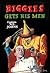 Biggles Gets His Men (Biggles, #38)