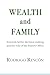 WEALTH AND FAMILY: Towards ...