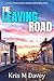 The Leaving Road (The Leavi...