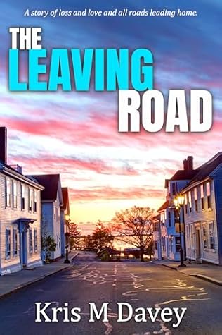The Leaving Road (The Leaving Series Book 1)