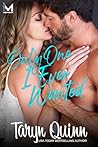 Only One I Ever Wanted: A Blue Collar Single Dad Romance (Murdock Brothers Book 1)