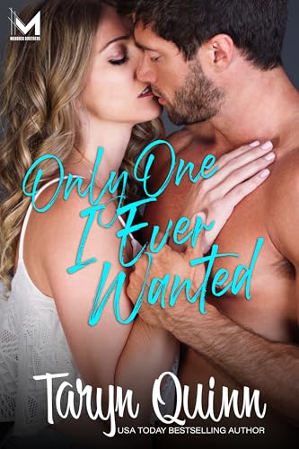 Only One I Ever Wanted (Murdock Brothers #1)