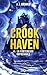 Crookhaven - Tome 4 : La fo...