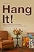 Hang IT! by Maria Poroy