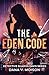 The Eden Code: An Internati...
