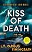 Kiss of Death (Shadows of Love Book 2)