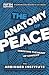 The Anatomy of Peace, Fifth Edition: Resolving the Heart of Conflict