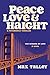 Peace, Love and Haight: A Psychedelic Thriller
