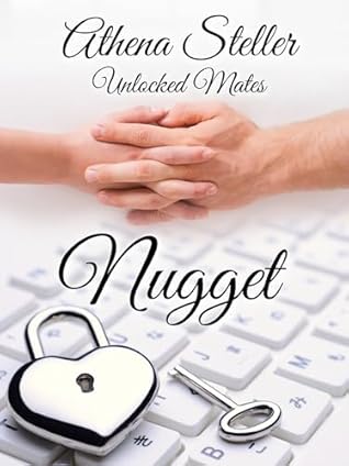Nugget (Unlocked Mates #10)