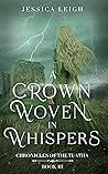 A Crown Woven in Whispers