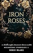 Iron Roses