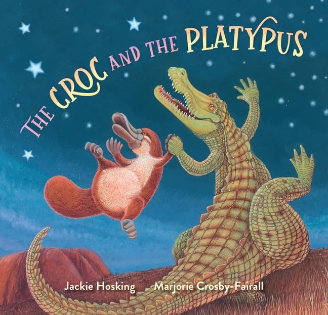 The Croc and the Platypus (Board Book)