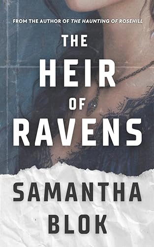 The Heir of Ravens: A Gothic Horror Dark Romance (Gothic Historical Romance: Tales of Love and Ruin)