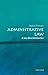 Administrative Law: A Very ...