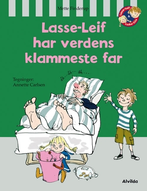 Lasse-Leif har verdens klammeste far (Hardcover)