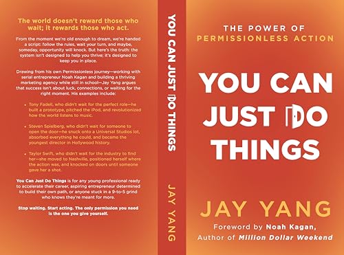 You Can Just Do Things: The Power of Permissionless Action (Kindle Edition)