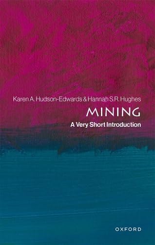 Mining: A Very Short Introduction (Paperback)