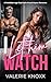 I Let Him Watch: A Forbidden Age-Gap Dad’s Friend Voyeur Romance (Keep It Quiet, Baby Book 2)