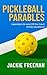 Pickleball Parables: Inspir...