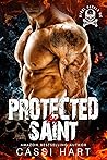 Protected by Saint (Steel Rebels MC, #1)