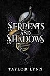 Serpents and Shad...