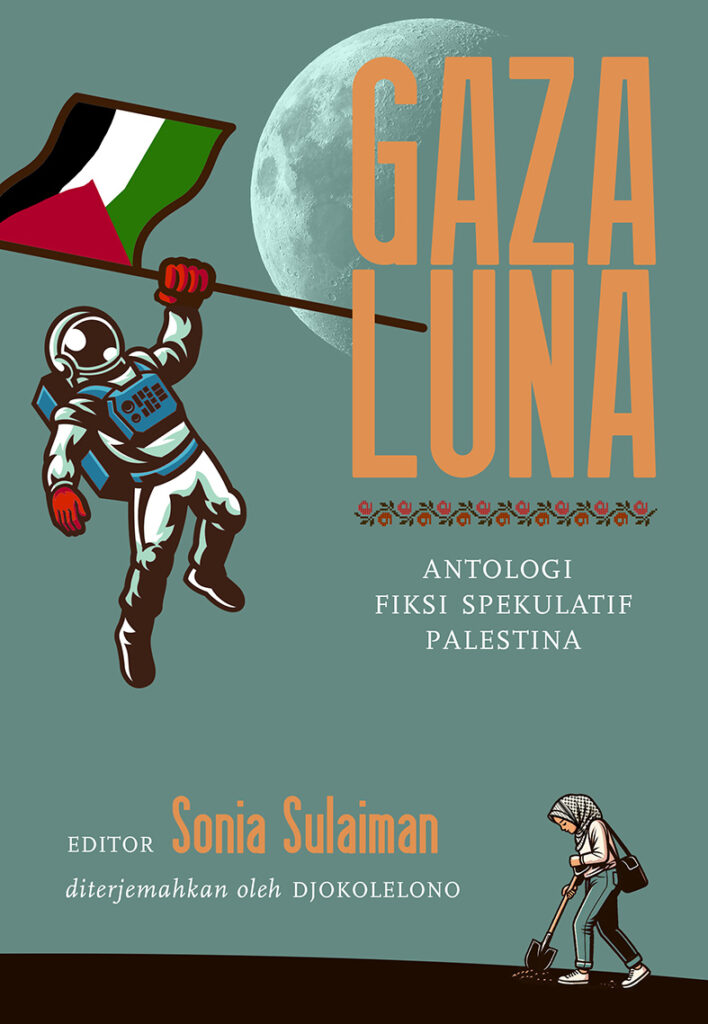 Gaza Luna - Antologi Fiksi Spekulatif Palestina