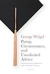 Pomp, Circumstance, and Unsolicited Advice: Commencement Addresses and University Lectures