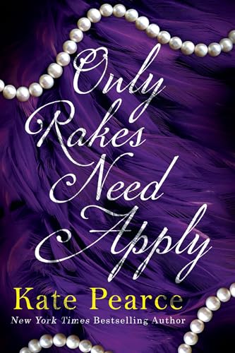 Only Rakes Need Apply (Rakes of London #1)